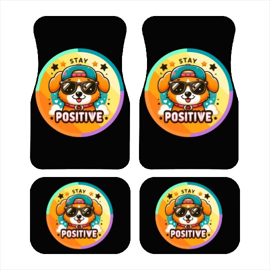 Stay positive Car Mats