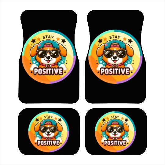Stay positive Car Mats
