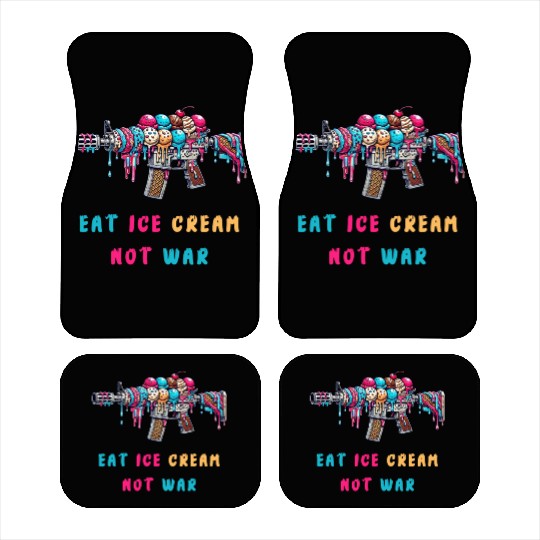 Ice cream not of war Car Mats