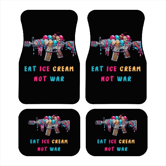 Ice cream not of war Car Mats