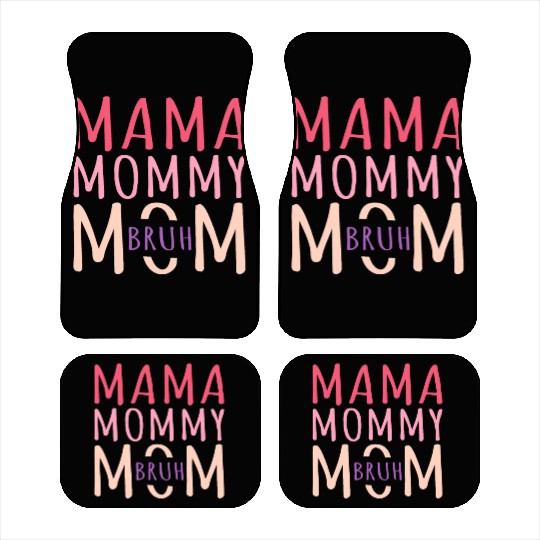 Mama Mommy Mom Bruh Mothers Day Car Mats