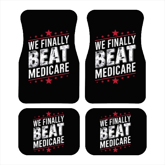 We Finally Beat Medicare Trump Biden Election Car Mats