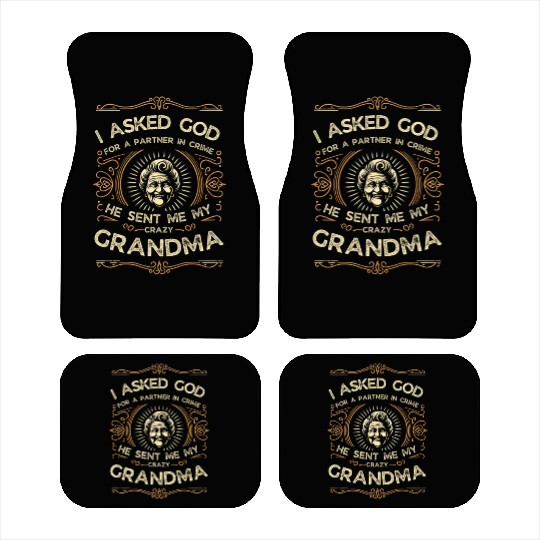 I Asked God For A Partner He Sent Me My GrandMa Car Mats