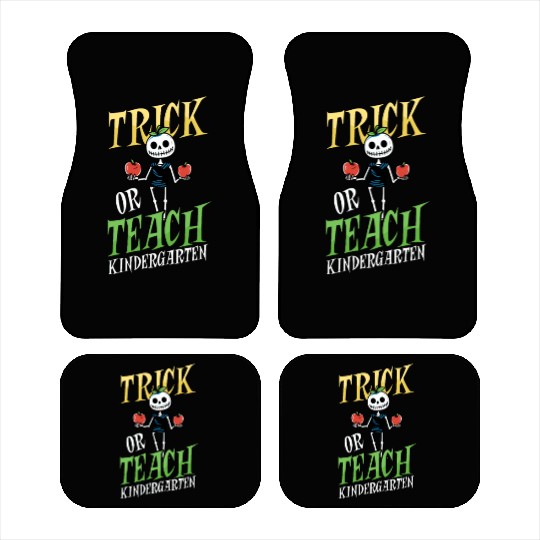 Kindergarten Teacher Trick Or Teach Skeleton Car Mats
