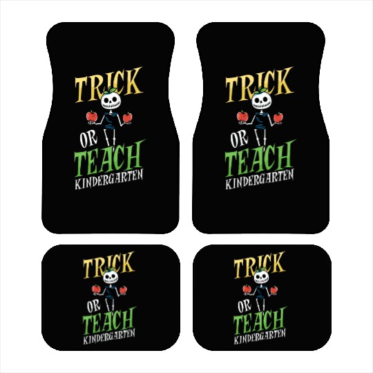 Kindergarten Teacher Trick Or Teach Skeleton Car Mats