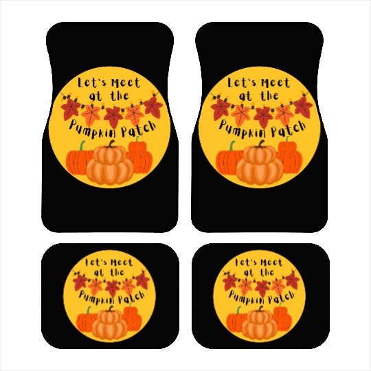 meet at the pumpkin patch Car Mats