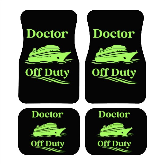Doctor Off Duty cruise-Car Mats