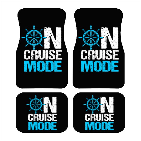 Funny Cruise Trip Cruise Ship On Cruise Mode Car Mats
