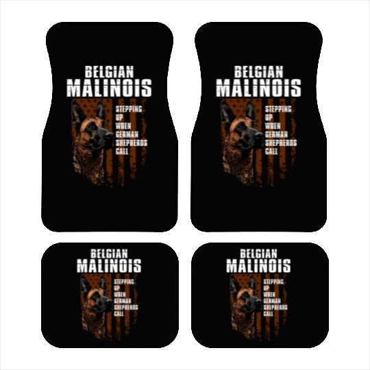BELGIAN MALINOIS STEPPING UP WHEN SHEPHERDS CALL Car Mats
