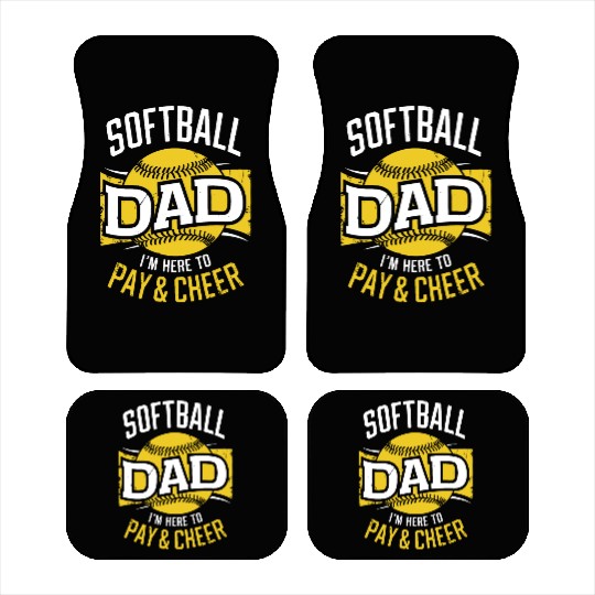 Pay & Cheer Softball Dad Funny Daddy Father's Day Car Mats