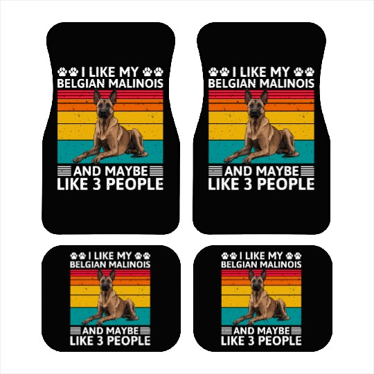 Vintage LIKE MY BELGIAN MALINOIS AND MAYBE 3 Car Mats