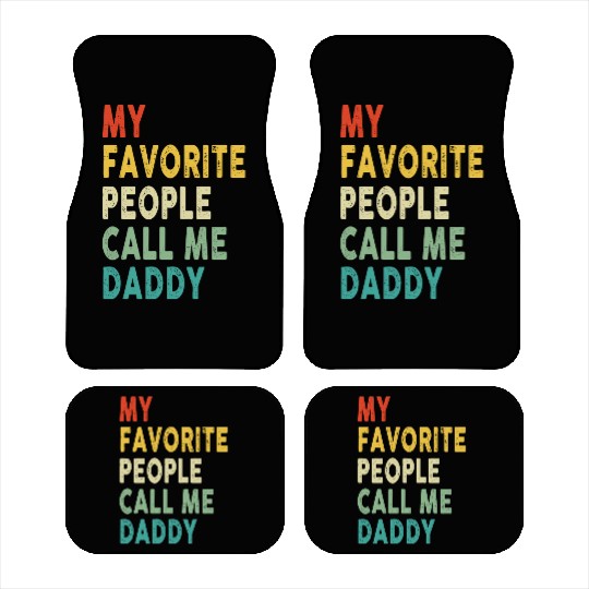 My Favorite People Call Me Daddy Father's Day Car Mats