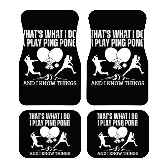 Ping Pong That's What I Do Funny Ping Pong Car Mats