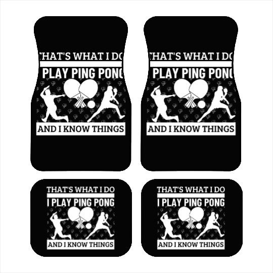 Ping Pong That's What I Do Funny Ping Pong Car Mats
