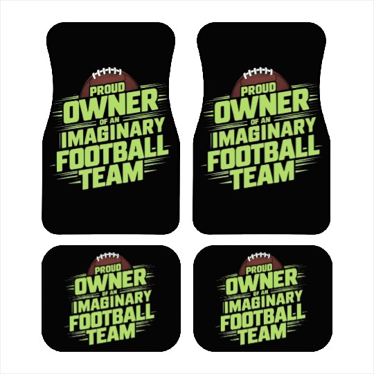 FUNNY FANTASY FOOTBALL IMAGINARY FOOTBALL TEAM Car Mats