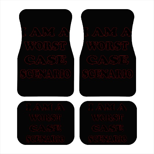 I Am A Worst Case Scenario LIKE US ON FACEBOOK Car Mats