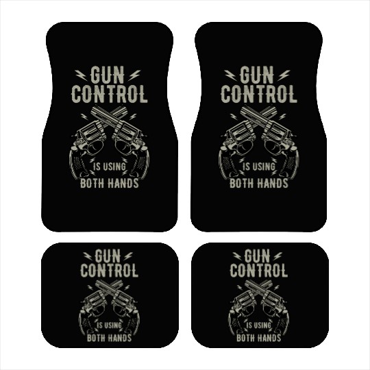 Gun Control Is Using Both Hands Distressed Guns Car Mats