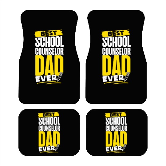 School Counselor Dad Best School Car Mats