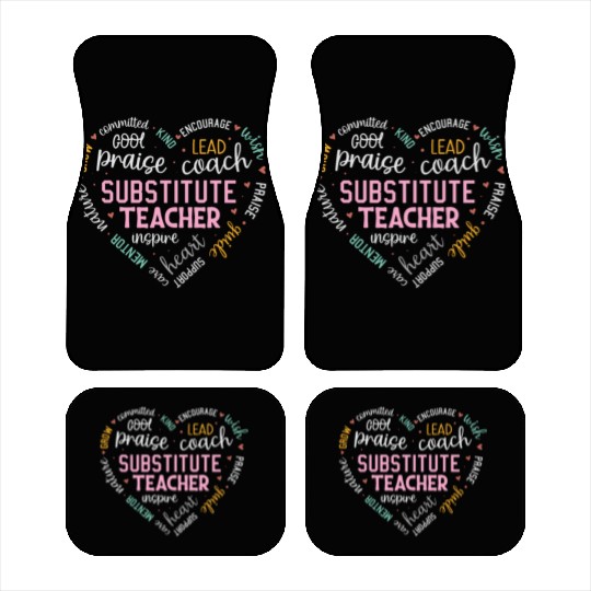 Substitute Teacher Heart Grow Leader Mentor Car Mats