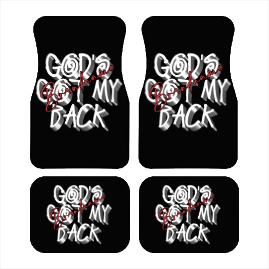 God's Got in My Back streetwear design Car Mats