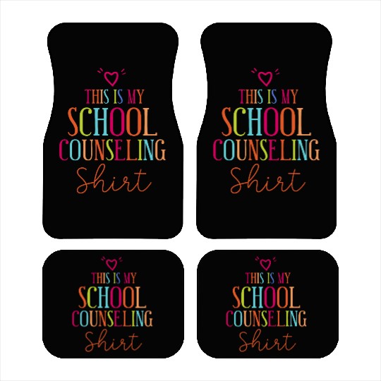 School Counselor This Is My School Car Mats