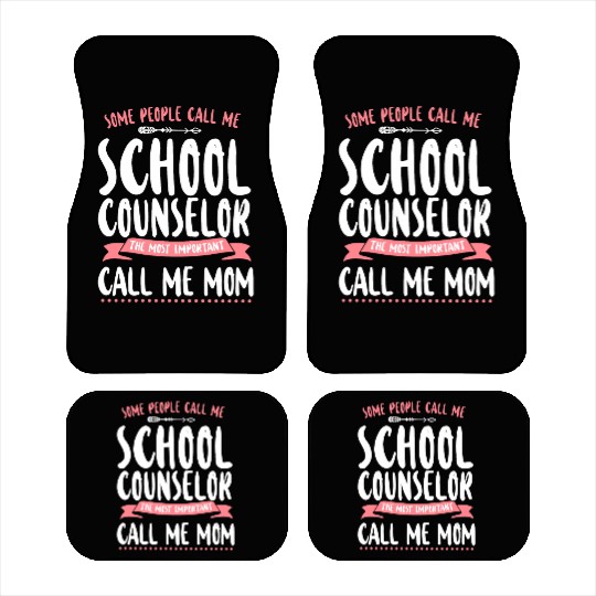 School Counselor Mom Some People Car Mats
