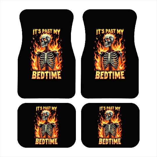 It's Past My Bedtime Funny Skeleton Meme sarcastic Car Mats