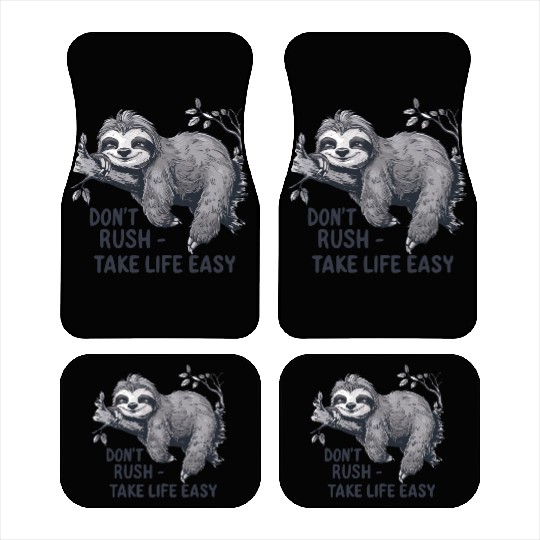 Relaxing Sloth - Take Life Easy Car Mats