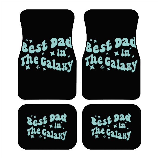 best dad in the galaxy logo father day gift dad Car Mats