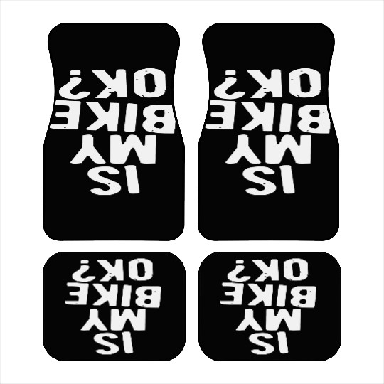 Is My Bike Ok? LIKE US ON FACEBOOK Car Mats