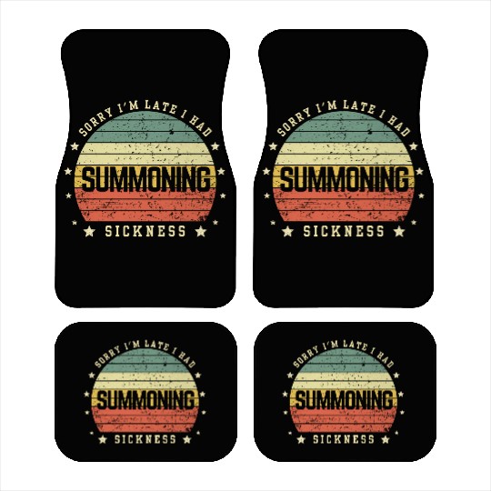 Sorry I'm Late I Had Summoning Sickness Funny Game Car Mats