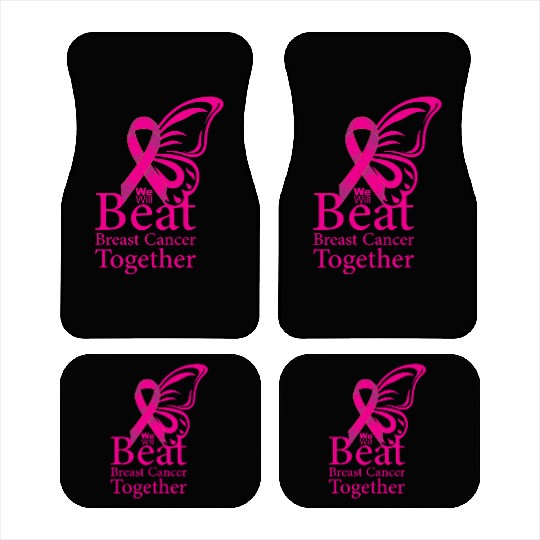 We will beat breast cancer together Car Mats