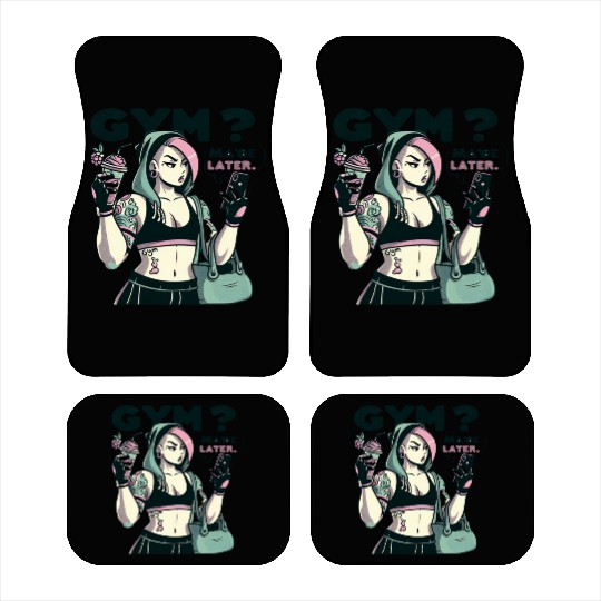 GYM MAYBE LATER -LADIES Car Mats