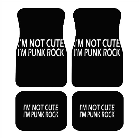 I'm Not Cute, I'm Punk Rock Car Mats