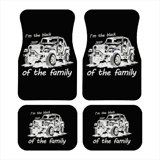 I'm the black jeep of the family Car Mats