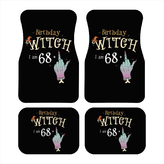 Yes It's My Birthday - 69th Birthday Witch Funny Car Mats