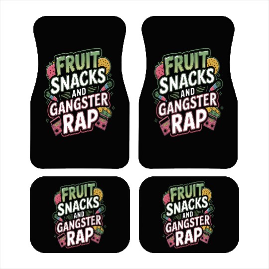 Fruit Snacks And Gangster Rap Car Mats