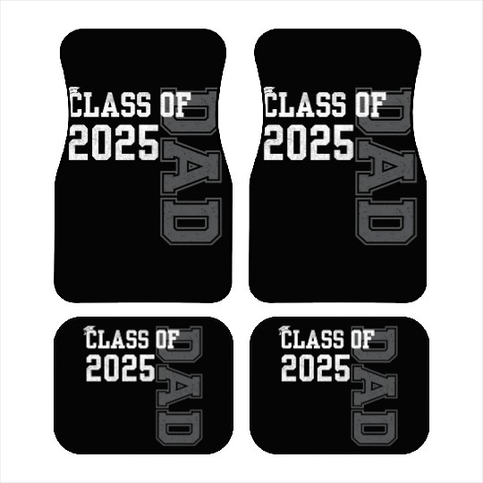 Senior Dad 2025 Proud Dad Of Class Of 2025 Senior Car Mats