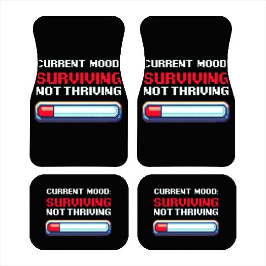Depression Awareness Surviving, Not Thriving Car Mats