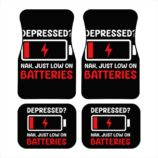 Depression Awareness Just Low On Batteries Car Mats