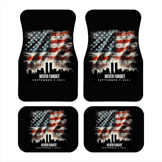 Never Forget September 11 2001 Memorial Day Flag Car Mats