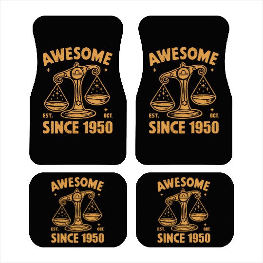 Awesome Since 1950 Libra Zodiac Birthday October Car Mats