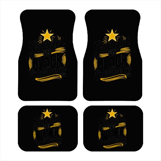 Grateful for Black Excellence Car Mats
