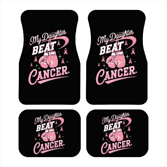 My Daughter Beat Cancer Breast Cancer Awareness Car Mats