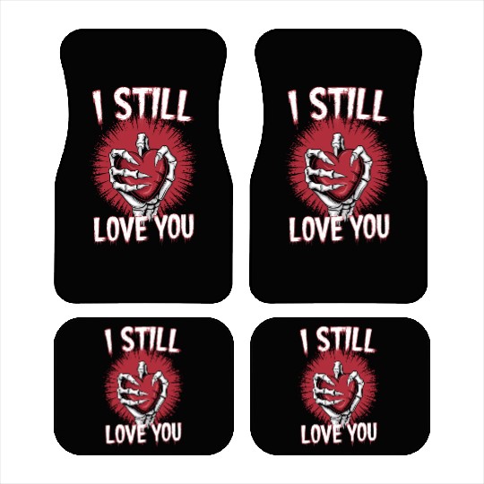 I Still Love You Skeleton Hand Holding Heart Car Mats
