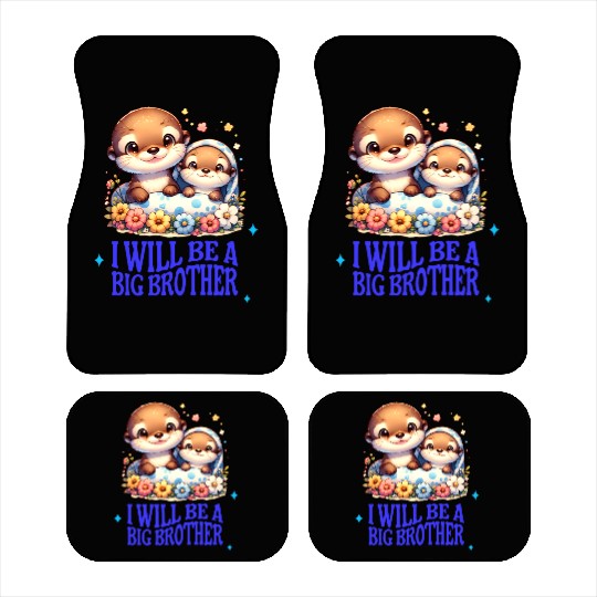 I'm Going To Be A Big Brother Sweet Otter, Brother Car Mats