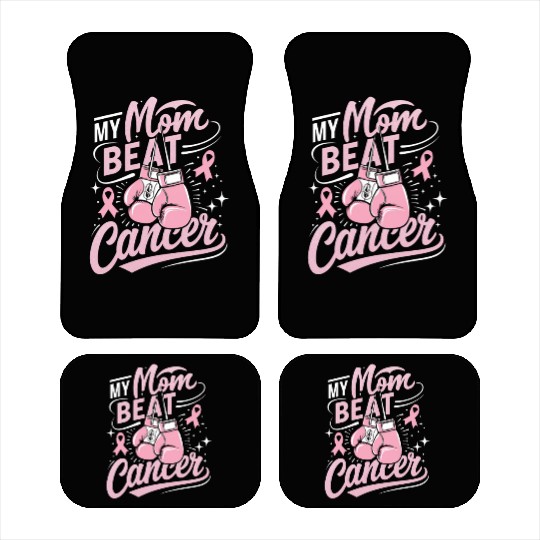 My Mom Beat Cancer Breast Cancer Awareness Car Mats