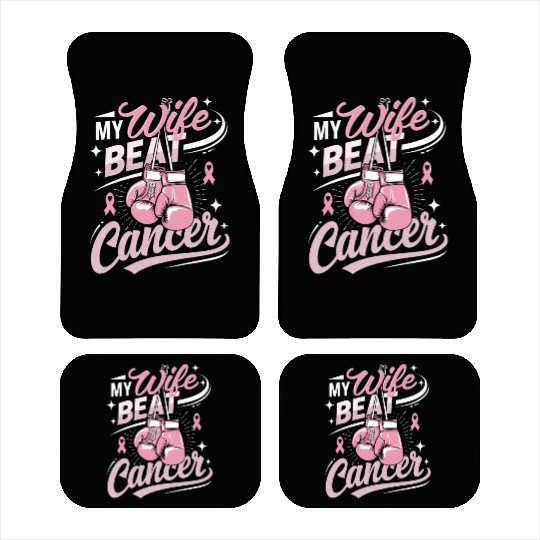 My Wife Beat Cancer Breast Cancer Awareness Car Mats