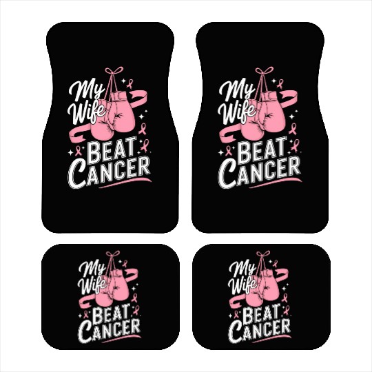 My Wife Beat Cancer Breast Cancer Awareness Car Mats