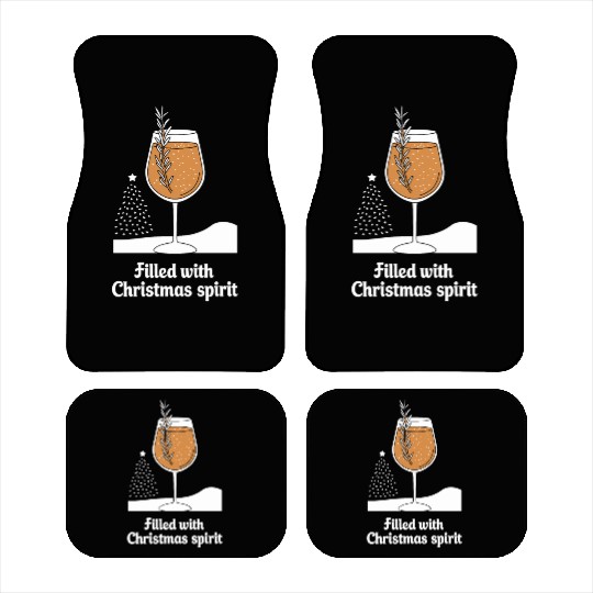 Filled with Christmas Spirit Festive Wine Glass Car Mats